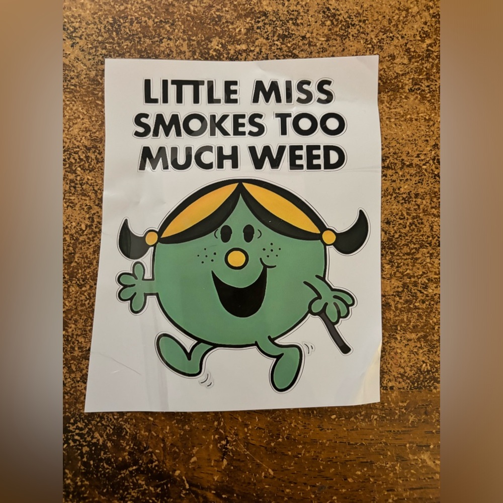 "(3 for $20)Little Miss Smokes Too Much W**d" Vinyl Sticker
Bundle & Save!